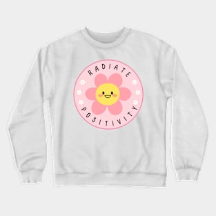 Radiate Positivity Crewneck Sweatshirt